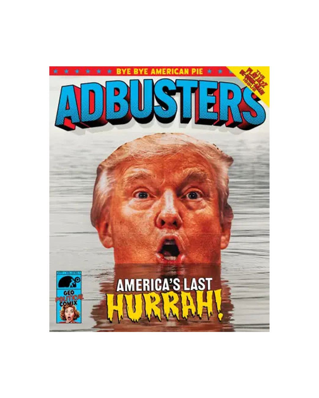 Adbusters #177 America's Last Hurrah!