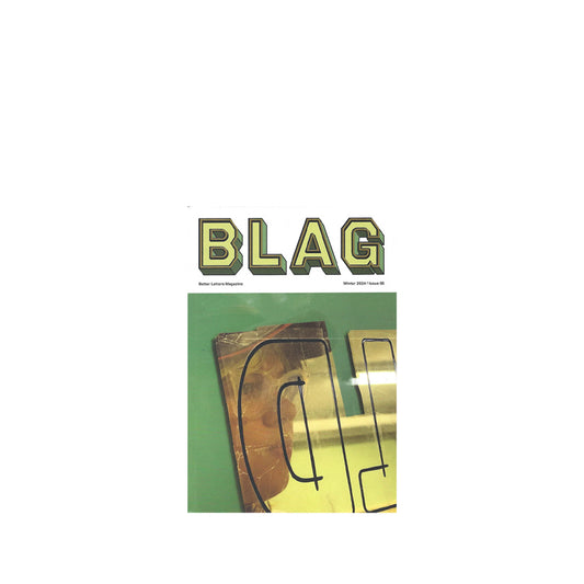 Better Letters Magazine (aka BLAG) with gold text and a green background.