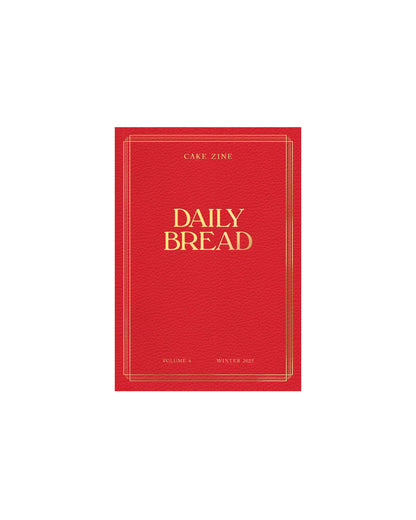 Cake Zine #6: Daily Bread