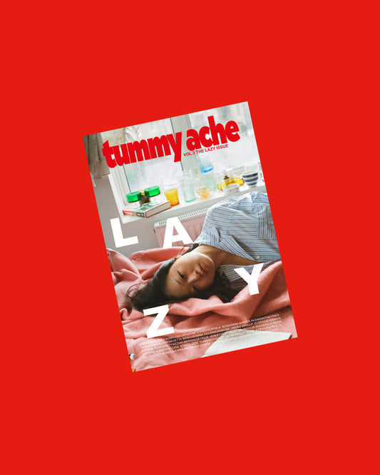 Tummy Ache #3 The Lazy Issue