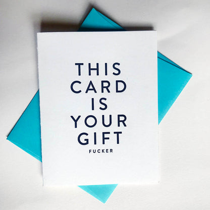 This Card Is Your Gift