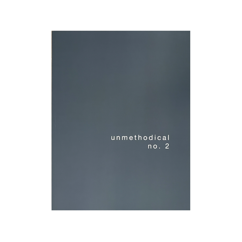 Unmethodical #2