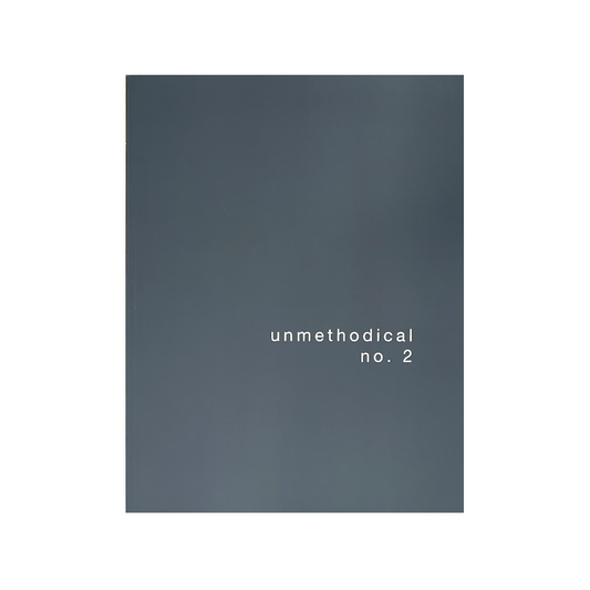 Unmethodical #2